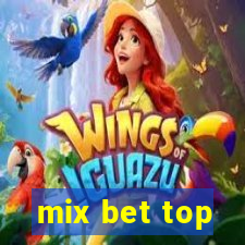 mix bet top